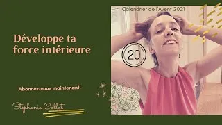 Miniature : Calendrier de l’Avent: J20: Développe ta force intérieure