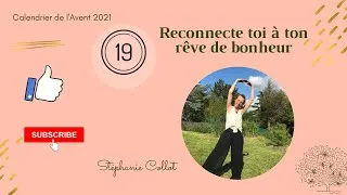Miniature : Calendrier de l’Avent J19: Reconnecte-toi à ton rêve de bonheur