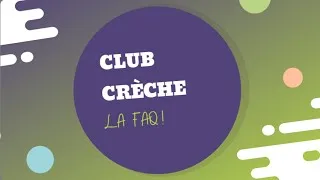 Miniature : FAQ Club Crèche® – Tout savoir sur les parcours, la communauté et la plateforme !