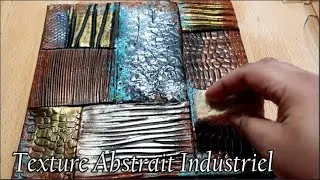 Miniature : Créer Un Magnifique Tableau Texturé Abstrait de Style Industriel!!!