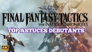 Miniature : Final Fantasy Tactics ⚔️: mon top astuces pour bien débuter (Combat, Classe, XP, farming & Plus !)