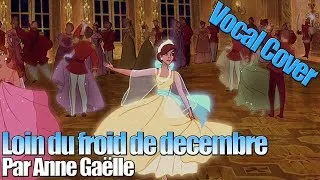 Miniature : Loin du froid de decembre, Vocal Cover par Anne-Gaëlle - Steph Gaming
