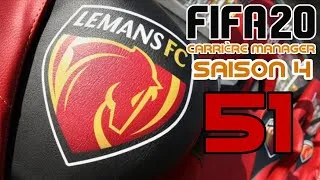 Miniature : FIFA 20 - Carrière Manager - Le Mans #51 - Fin de l'aventure!