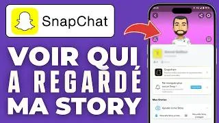 Miniature : Comment Voir Qui A Regardé Ma Story Snapchat (2026)