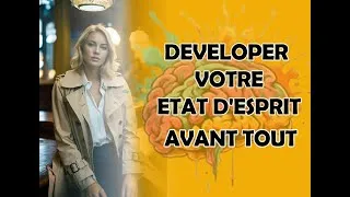 Miniature : Cultivez une Mentalité Positive en 8 Étapes