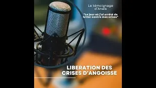 Miniature : Crises d'angoisse libérées: découvrez le témoignage d'Anaïs