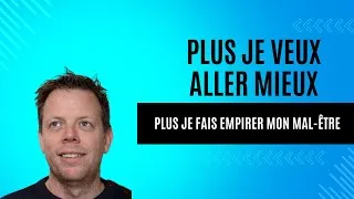 Miniature : Stress, angoisse: et si vouloir allait mieux t'empêchait de guérir