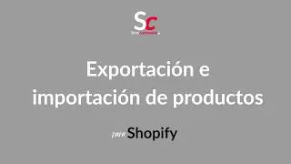 Miniature : Sc para Shopify : ¡Exporta e importa los datos de tus productos con facilidad!