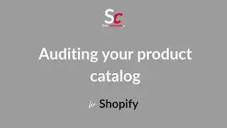 Miniature : Sc for Shopify: Auditing your catalog