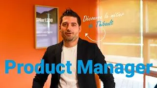 Miniature : Découvrez le métier de Product Manager avec Thibault