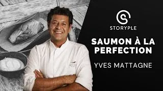 Miniature : Cuisine ton Saumon à la perfection avec Yves Mattagne - Storyple
