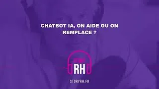 Miniature : ChatBot IA, on aide ou on remplace ?