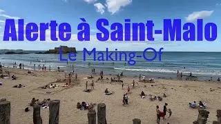 Miniature : Making-Of de Alerte à Saint-Malo