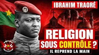Miniature : IBRAHIM TRAORE MET LES RELIGIONS SOUS CONTROLE