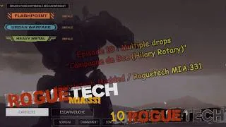Miniature : Ep.10 : "Multiple drops" (Nouvelle campagne Roguetech MIA:331)