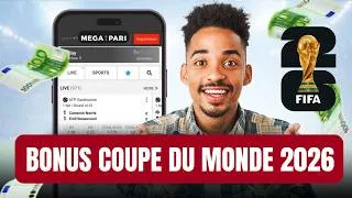 Miniature : COMMENT S'INSCRIRE SUR MEGA PARI :  BONUS SPÉCIAUX COUPE DU MONDE 2026