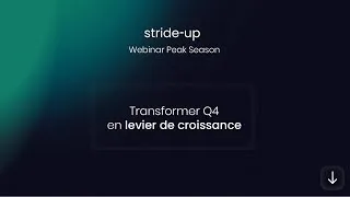 Miniature : Webinar Q4 x Stride-up : réussir votre fin d’année e-commerce