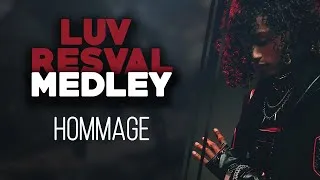 Miniature : ✨ EN HOMMAGE À LUV RESVAL ✨ - MEDLEY FREESTYLE