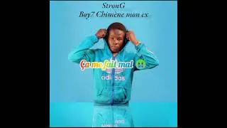 Miniature : Strong Boy F7 -_  Chimène mon Ex -_  ( Lyriques ) 360p