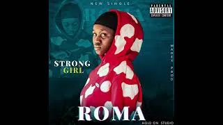 Miniature : STRONG GIRL - ROMA [audio officiel]