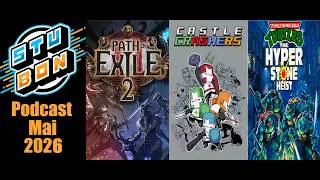Miniature : Path of Exile 2, Castle Crashers, Teenage Mutant Ninja Turtles The Hyperstone Heist Podcast Mai 2026