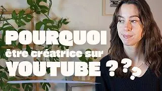 Miniature : Pourquoi se lancer sur YouTube en tant que créatrice !