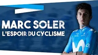 Miniature : Marc Soler - L'Espoir du Cyclisme