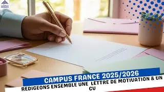 Miniature : Tu galères à rédiger ta Lettre de Motivation  et ton CV pour Campus France ? Voilà comment faire...