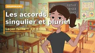 Miniature : Les accords : singulier et pluriel | Leçon facile CP-CE1