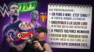 Miniature : LA RUMEUR CM PUNK, Undertaker connait la Lucha Libre, AEW Forbidden Door, NJPW++ (VOD du 11-06-2026)