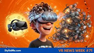 Miniature : VR ACTUS 71 Steam Frame arrive, un casque neuronal pour Ques, la guerre des lunettes connectées