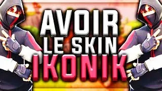Miniature : COMMENT AVOIR LE SKIN IKONIK SUR FORTNITE !!!