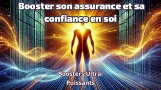 Miniature : Booster Son Assurance & Sa Confiance En Soi | Nouvelles Affirmations Puissantes |Subliminal En VF 🚀