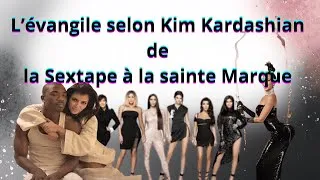 Miniature : L Évangile selon Kim Kardashian : De la sextape à la Sainte Marque