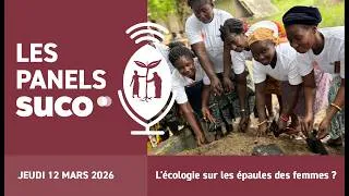 Miniature : Les panels SUCO I L'écologie sur les épaules des femmes ?
