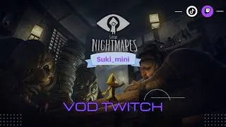 Miniature : 😱 « J’ai crié pour ÇA ?! | Little Nightmares VOD twitch »