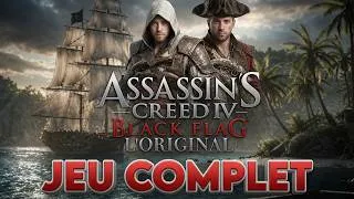 Miniature : ASSASSIN'S CREED IV BLACK FLAG (2013)🔥| JEU COMPLET / GUIDE DE JEU [ FR ]
