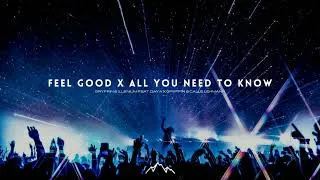 Miniature : Feel Good / All You Need To Know