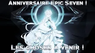 Miniature : PATCH ANNIVERSAIRE EPIC SEVEN ! LES CHOSES A VENIR !