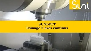 Miniature : 5 axes continus SUNI PFT