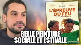 Miniature : L'Épreuve du feu : un film sur l'éphémère estival et l'entrechoquement des mondes