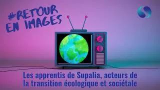 Miniature : Les apprentis de #Supalia, acteurs de la transition écologique et sociétale