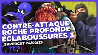 Miniature : CONTRE-ATTAQUE, ROCHE PROFONDE & ÉCLABOUSSURES 3 - Supercut 24/02/23