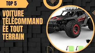 Miniature : Top 5 Meilleure Voiture Télécommandée Tout Terrain 2026