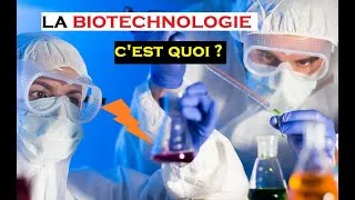 Miniature : LA BIOTECHNOLOGIE, C'EST QUOI ? 3 MINUTES POUR TOUT SAVOIR