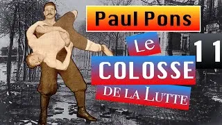 Miniature : Place à Paul Pons, le COLOSSE de la Lutte Française.  11e partie.