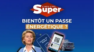 Miniature : Bientôt un Passe Énergétique ? Super Vidéo du 23 juillet 2022