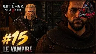 Miniature : THE WITCHER 3: WILD HUNT #15 - LE VAMPIRE 🧛‍♂️🐺
