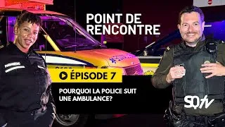 Miniature : Pourquoi la police suit une ambulance? | Point de rencontre Ép.7