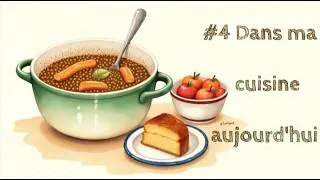 Miniature : #4 Dans ma cuisine aujourd’hui | Plat mijoté & douceur sucrée